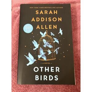 Other Birds by Sarah Addison Allen
